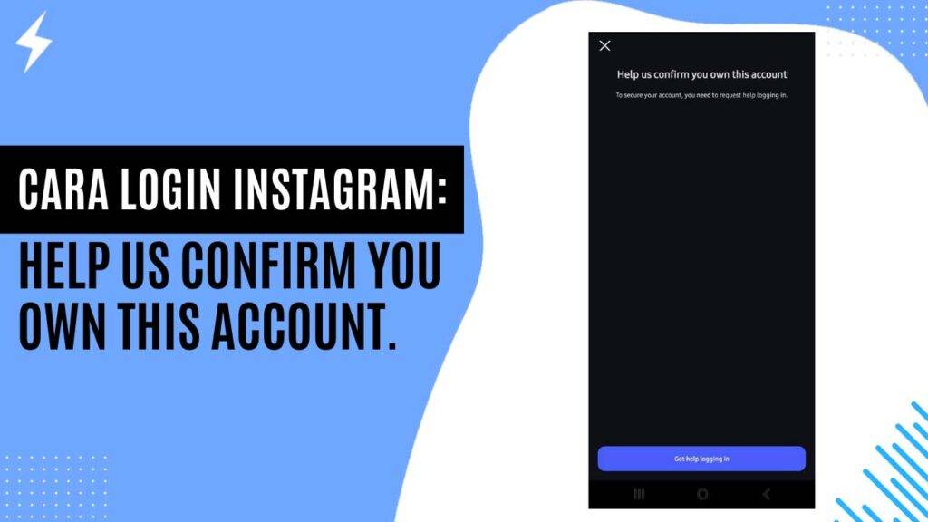 Cara Login Instagram Help us confirm you own this account