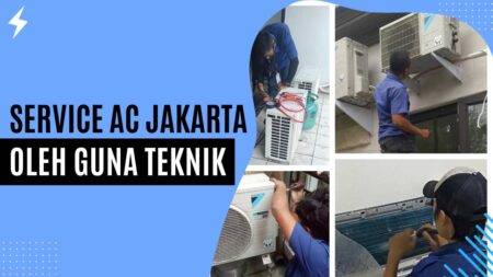Service AC Jakarta oleh Guna Teknik