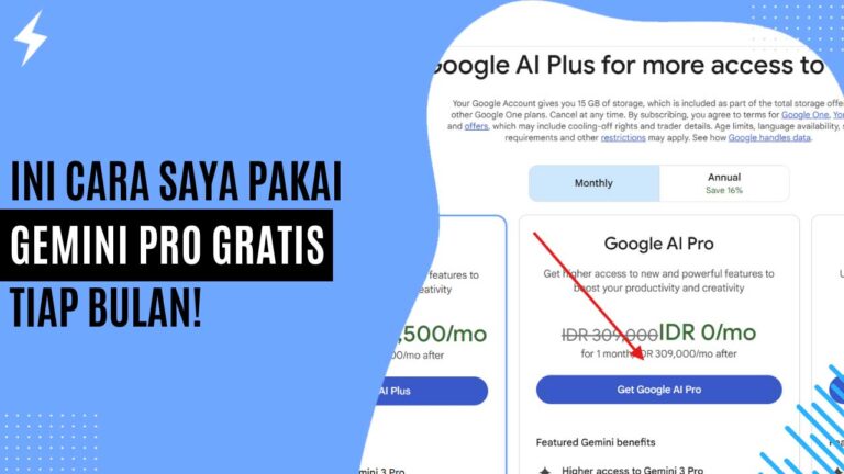 Ini Cara Saya Pakai Gemini Pro Gratis Tiap Bulan!