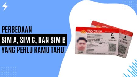 Perbedaan SIM A, SIM C, dan SIM B yang Perlu Kamu Tahu