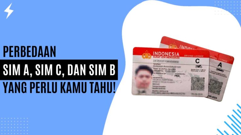 Perbedaan SIM A, SIM C, dan SIM B yang Perlu Kamu Tahu